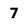 7 